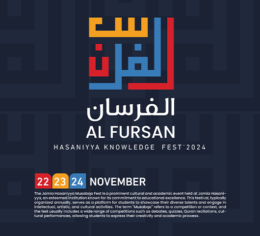 الفرسان - AL FURSAN Hasaniyya Knowledge Fest 2024